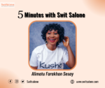 Alimatu Farakhan Sesay on Five Minutes with Swit Salone