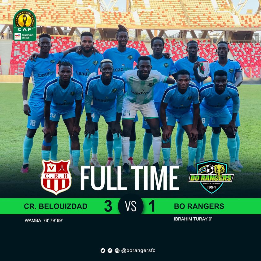 Bo Rangers exit CAF Champions League after heavy loss to CR Belouizdad in Algeria - Vimarsana News