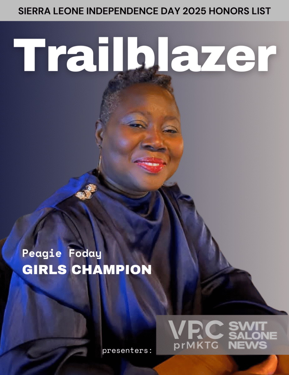 Independence Day Honors 2025: Sierra Leone’s Trailblazers
