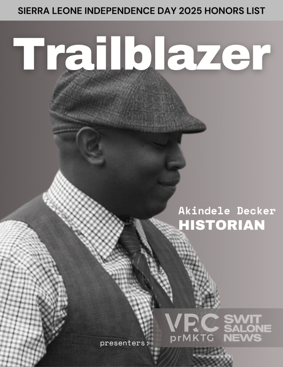 Independence Day Honors 2025: Sierra Leone’s Trailblazers