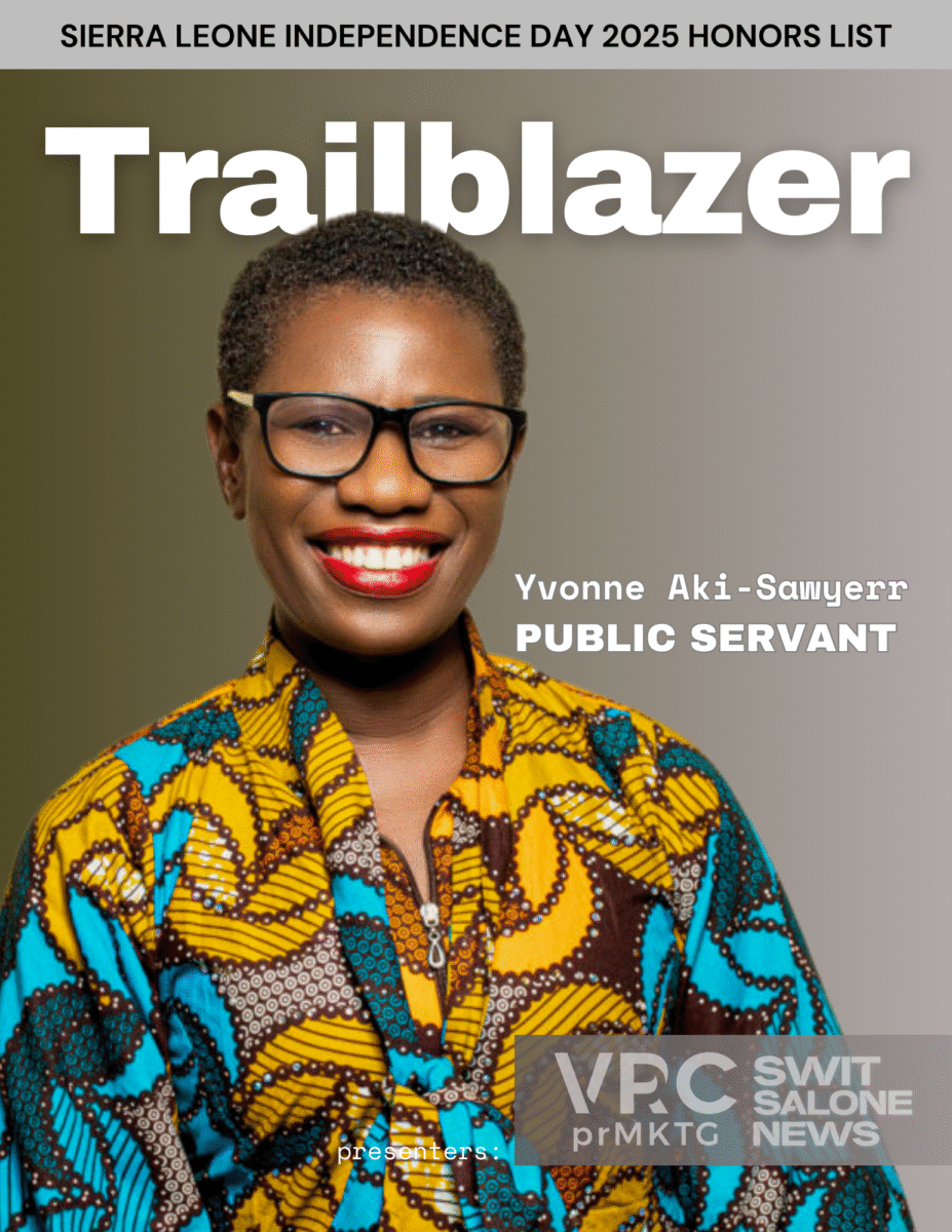 Independence Day Honors 2025: Sierra Leone’s Trailblazers