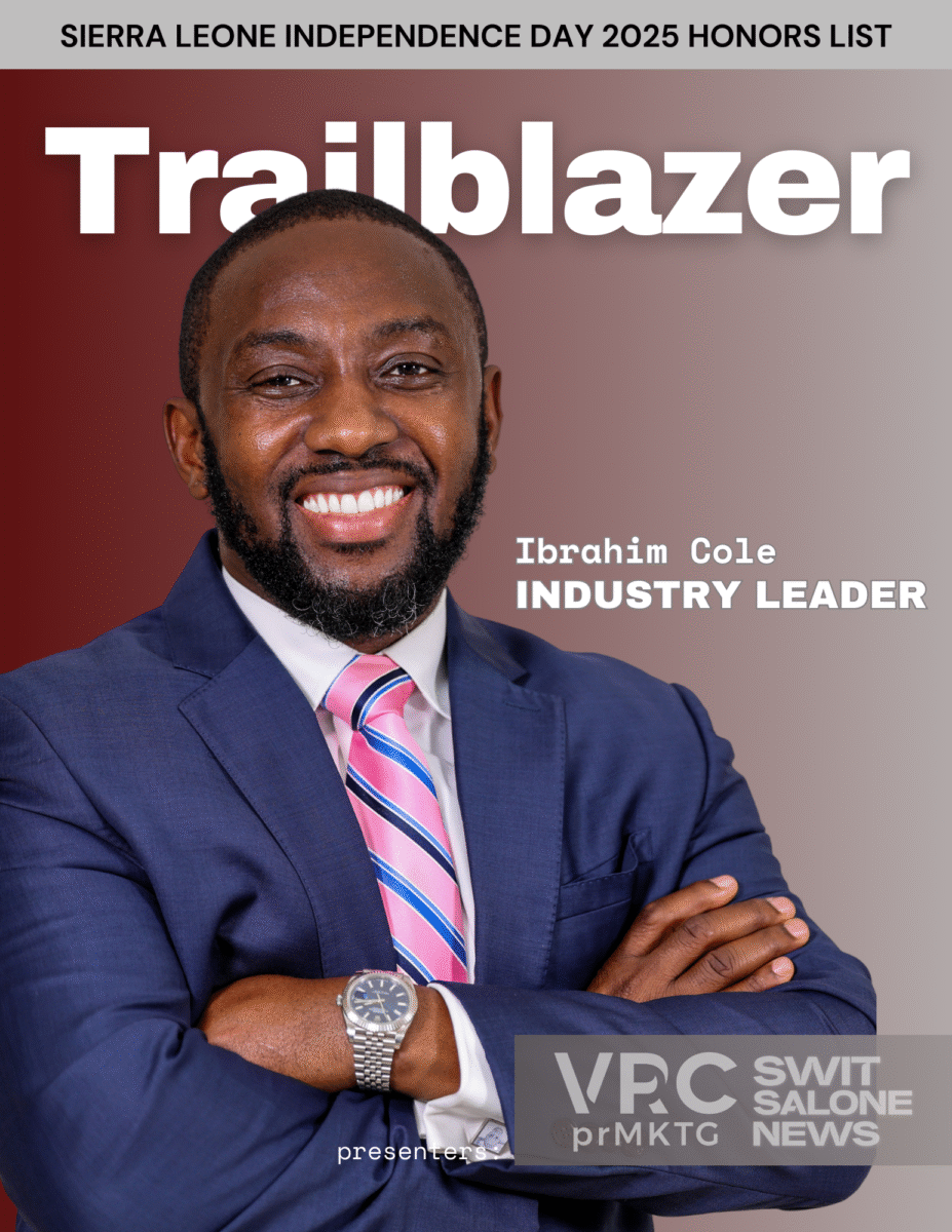 Independence Day Honors 2025: Sierra Leone’s Trailblazers