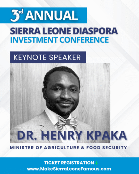 Dr. Henry Kpaka to Champion Sierra Leone Diaspora Investment in Agriculture at SLDIC 2025 