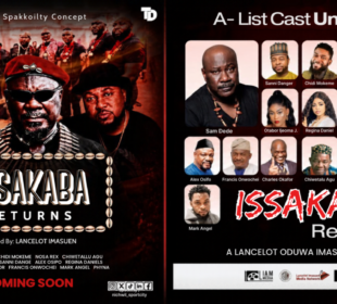Issakaba Returns poster featuring Sam Dede and the new Nollywood cast Sam Dede, who returns as Ebube in the new Issakaba movie