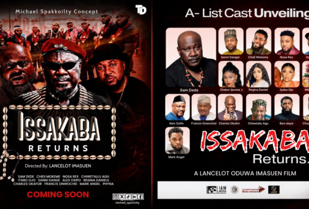 Issakaba Returns poster featuring Sam Dede and the new Nollywood cast Sam Dede, who returns as Ebube in the new Issakaba movie
