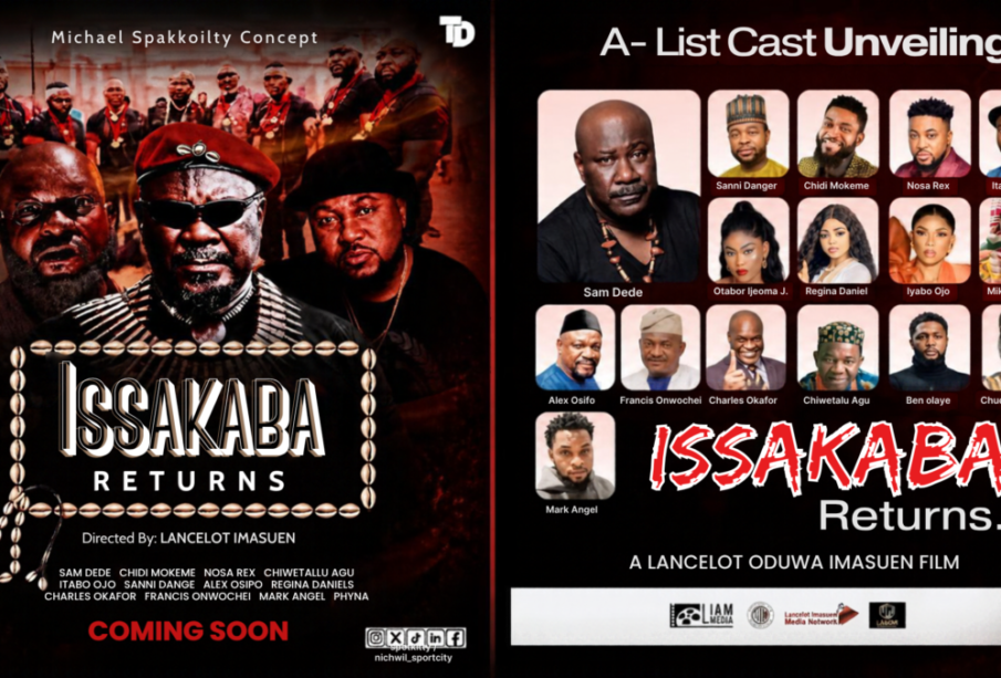 Issakaba Returns poster featuring Sam Dede and the new Nollywood cast Sam Dede, who returns as Ebube in the new Issakaba movie