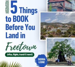 5 Things to Book Before You Land in Freetown – Diaspora Week