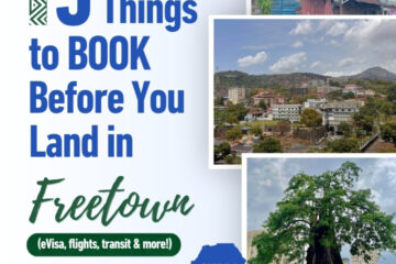 5 Things to Book Before You Land in Freetown – Diaspora Week