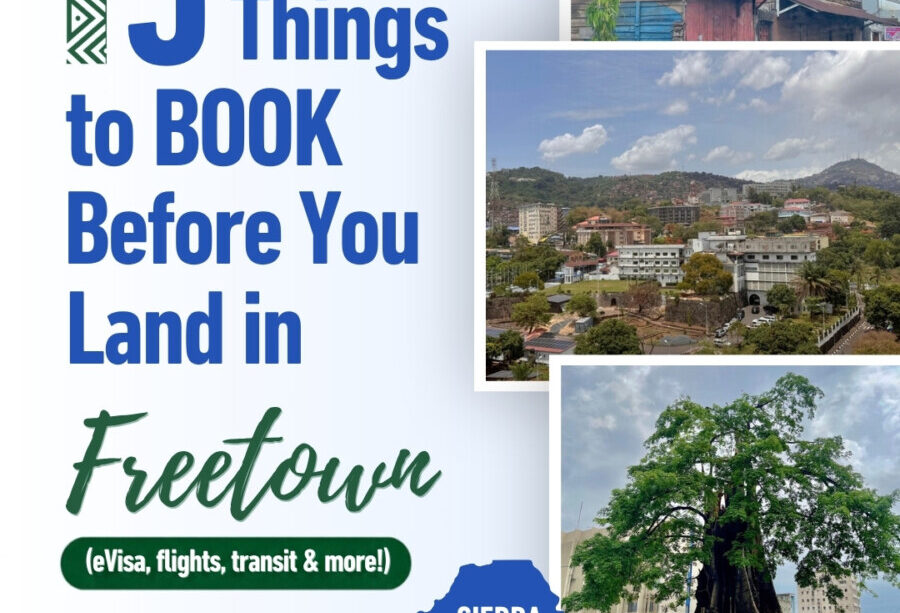 5 Things to Book Before You Land in Freetown – Diaspora Week